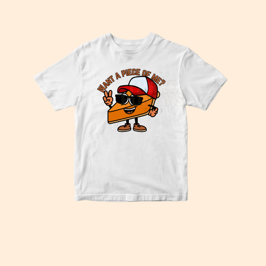 Want a piece of me - (MADE TO ORDER!)