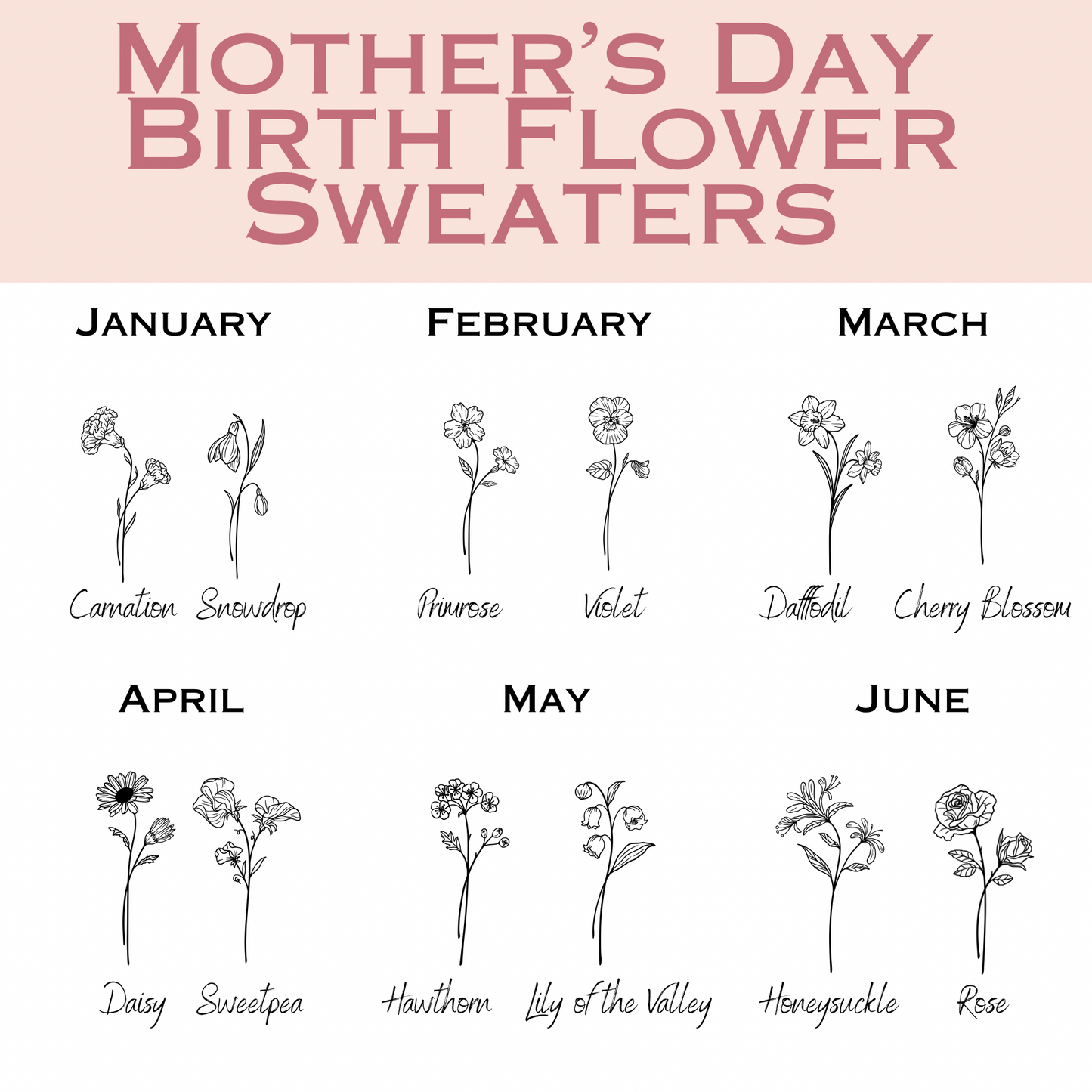 SHIRTS - Mothers Day Birth Flower - (MADE TO ORDER)
