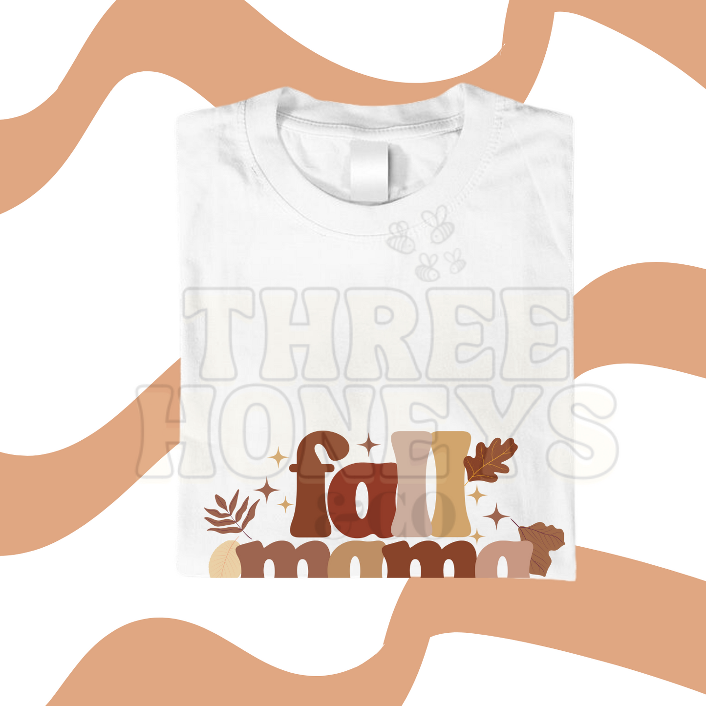 Fall Mama - MAMA - (MADE TO ORDER!)