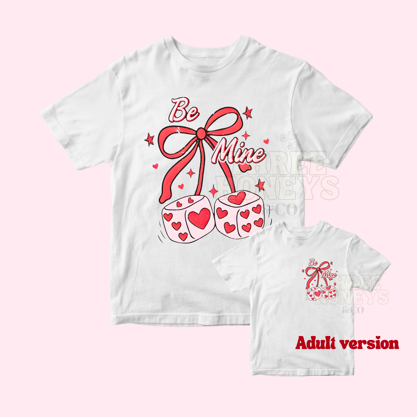 Be Mine - (MADE TO ORDER!)