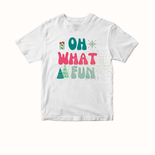 Oh, what fun! - (MADE TO ORDER!)