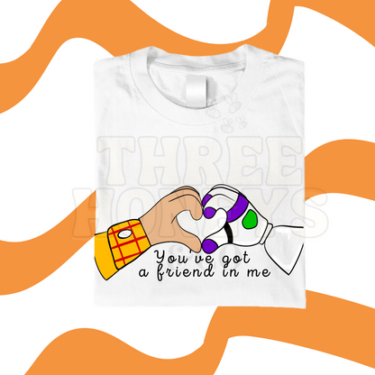 You’ve Got a Friend In Me  - (MADE TO ORDER!)