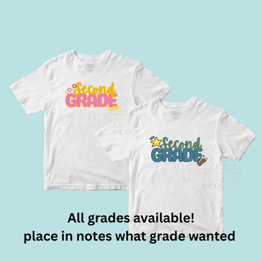 Grade Shirts - 2 Colors (MADE TO ORDER!)